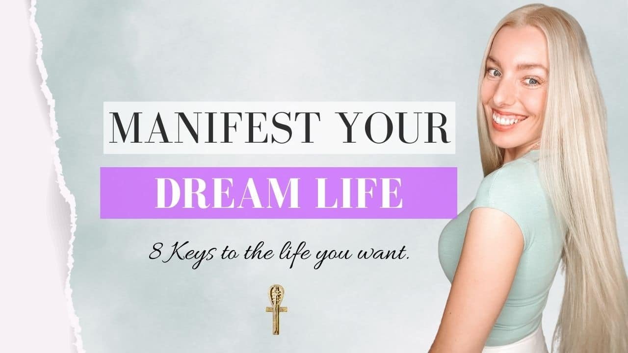 Do you want to manifest your dream life?